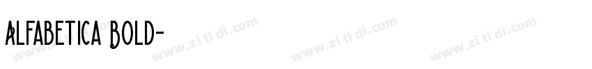 Alfabetica Bold字体转换